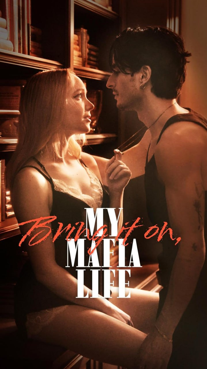 BRING IT ON, MY MAFIA LIFE!  BRING IT ON, MY MAFIA LIFE!