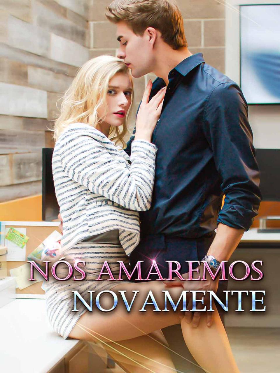 NÓS AMAREMOS NOVAMENTE - Well will Love Again NÓS AMAREMOS NOVAMENTE - Well will Love Again