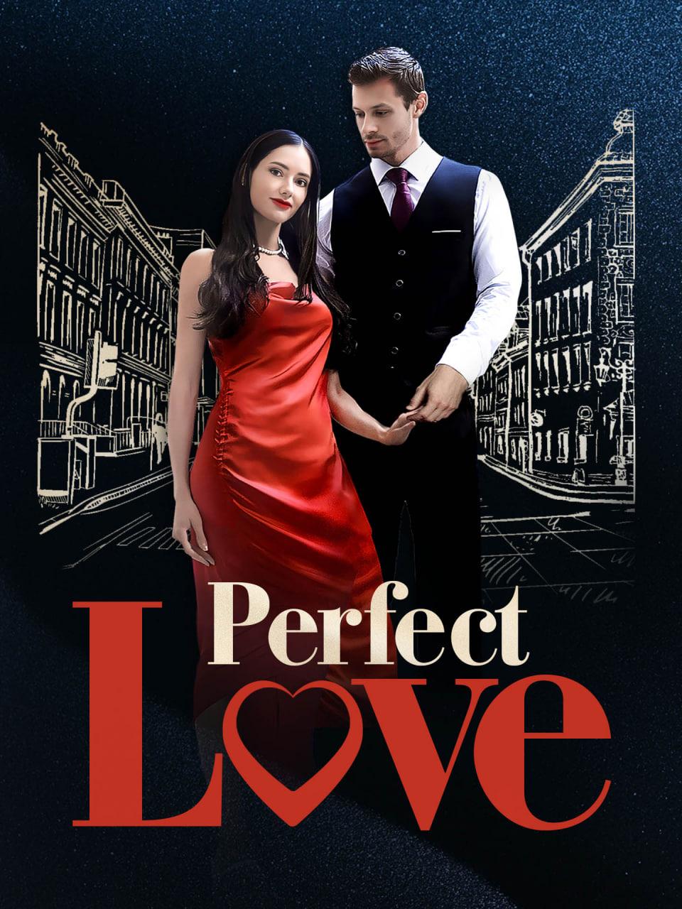 Perfect Love Perfect Love