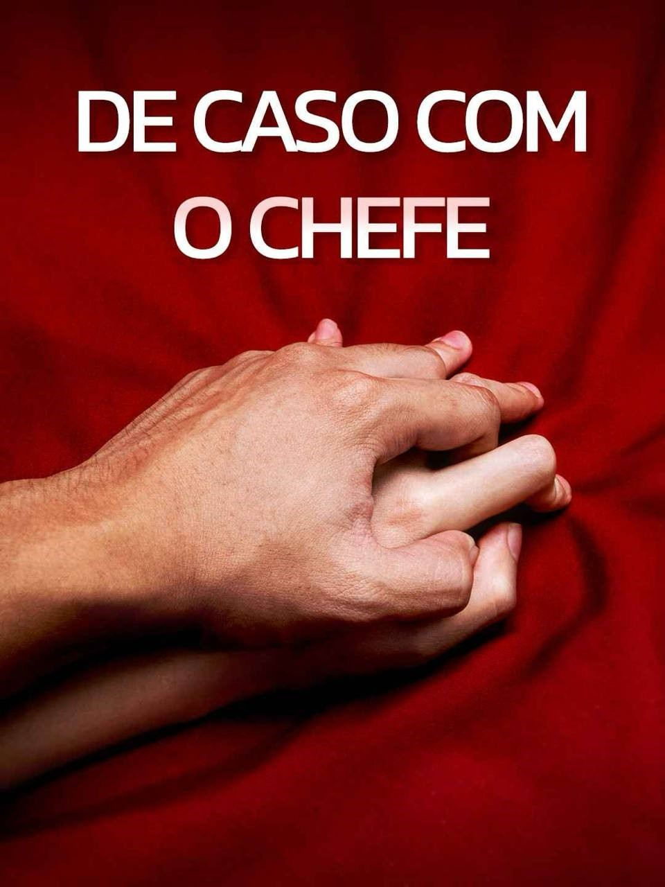 DE CASO COM O CHEFE DE CASO COM O CHEFE