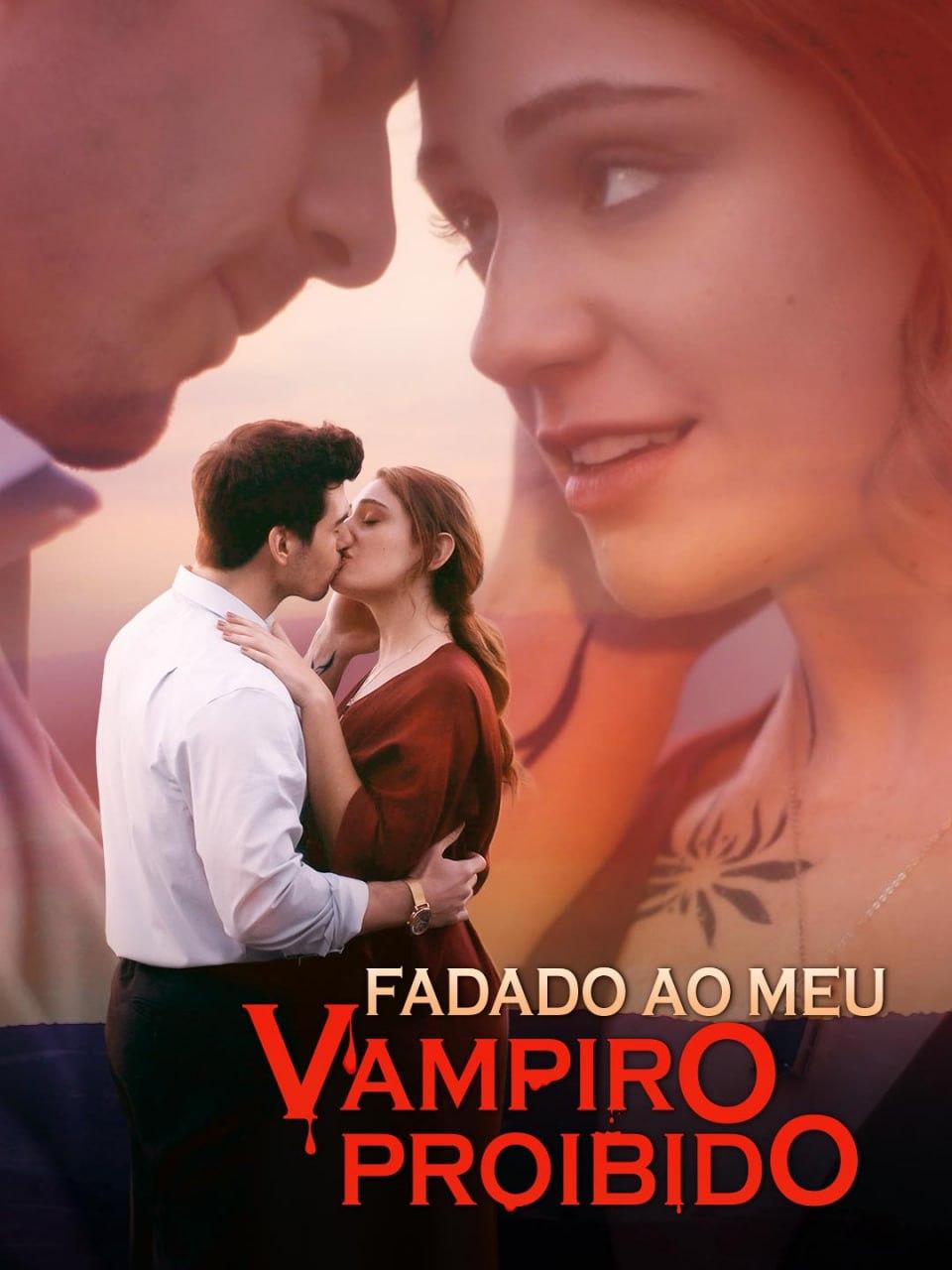 FADADO AO MEU VAMPIRO PROIBIDO FADADO AO MEU VAMPIRO PROIBIDO