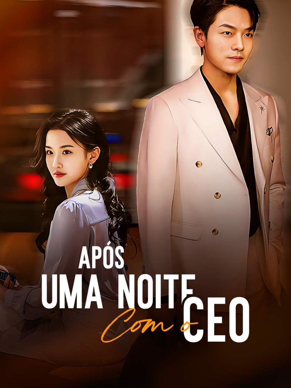 APÓS UMA NOITE COM O CEO - AFTER A ONE-NIGHT STAND WITH CEO APÓS UMA NOITE COM O CEO - AFTER A ONE-NIGHT STAND WITH CEO