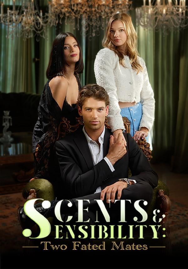 Scents and Sensibility Two Fated Mates Scents and Sensibility Two Fated Mates