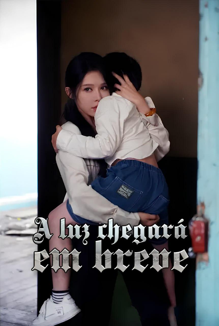 A LUZ CHEGARÁ EM BREVE  A LUZ CHEGARÁ EM BREVE