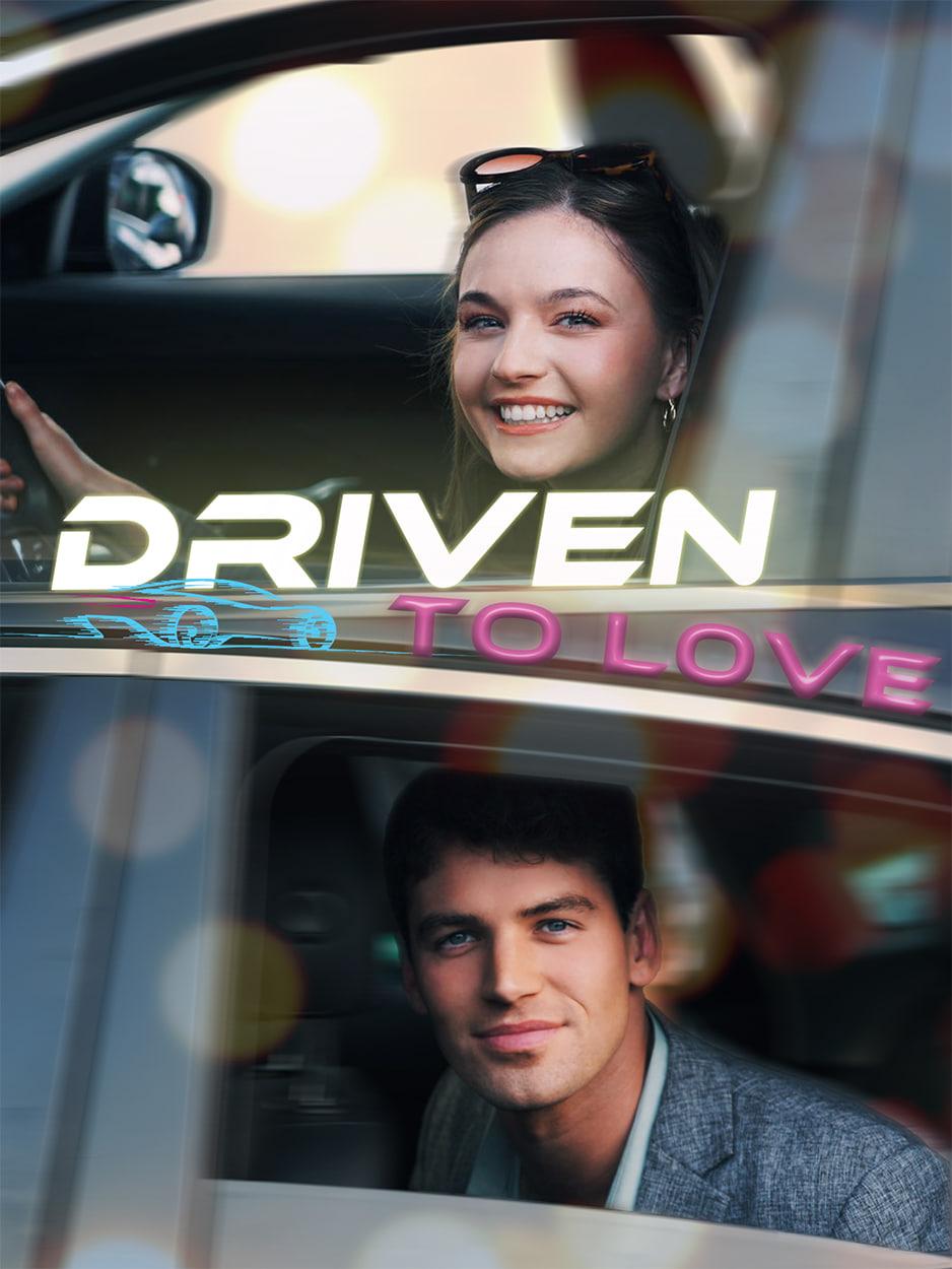 Driven to Love - Impulsionado pelo Amor Driven to Love - Impulsionado pelo Amor