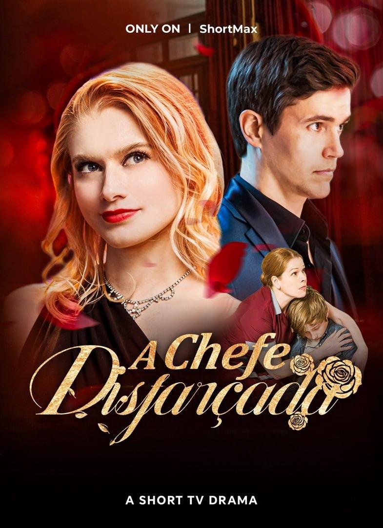 A CHEFE DISFARÇADA A CHEFE DISFARÇADA