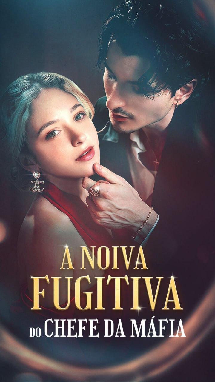 A NOIVA FUGITIVA DO CHEFE DA MÁFIA A NOIVA FUGITIVA DO CHEFE DA MÁFIA