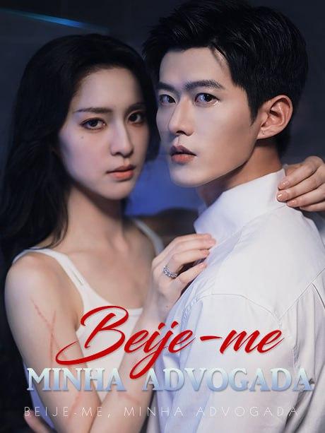 BEIJE-ME, MINHA ADVOGADA BEIJE-ME, MINHA ADVOGADA
