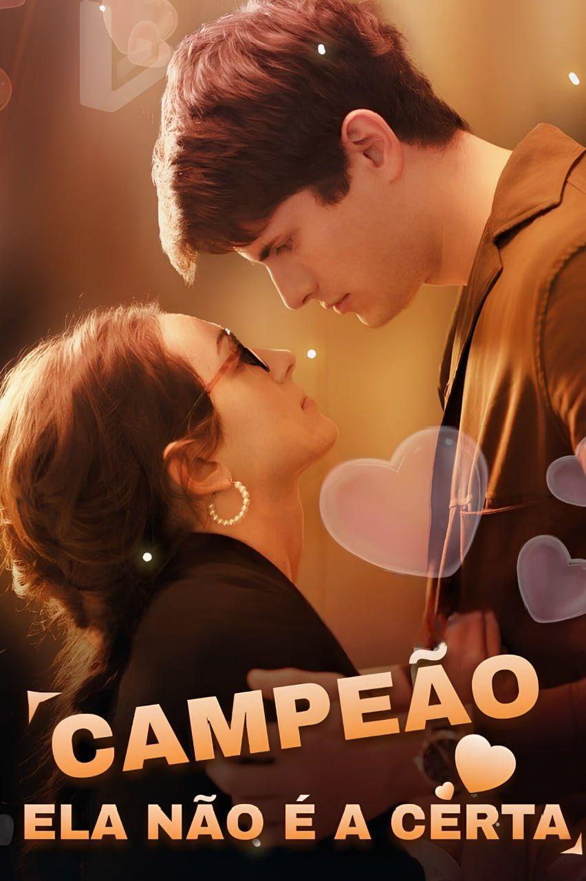 CAMPEÃO, ELA NÃO É A PESSOA CERTA - CHAMPION, SHE'S NOT THE ONE CAMPEÃO, ELA NÃO É A PESSOA CERTA - CHAMPION, SHE'S NOT THE ONE