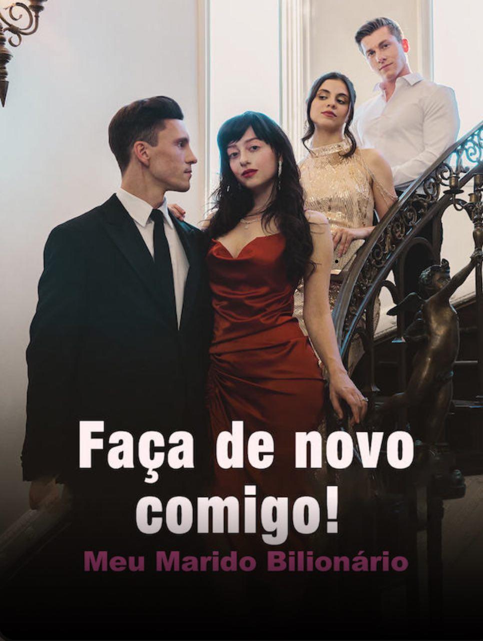 FAÇA COMIGO DE NOVO MEU MARIDO BILIONÁRIO  FAÇA COMIGO DE NOVO MEU MARIDO BILIONÁRIO