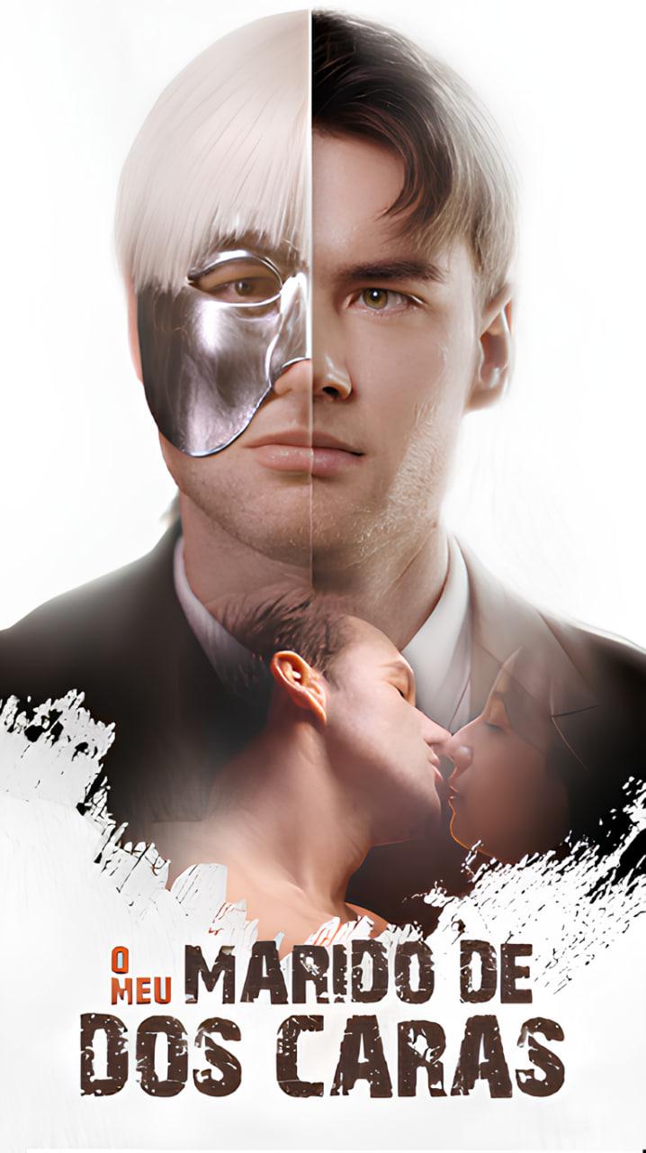 MEU MARIDO BILIONÁRIO DE DUAS CARAS / MY TWO-FACED BILLIONAIRE HUSBAND  MEU MARIDO BILIONÁRIO DE DUAS CARAS / MY TWO-FACED BILLIONAIRE HUSBAND