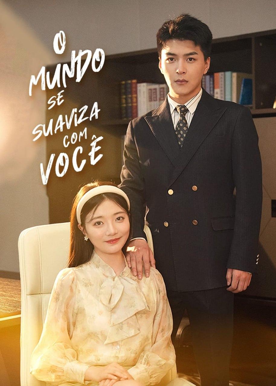 O MUNDO SE SUAVIZA COM VOCÊ