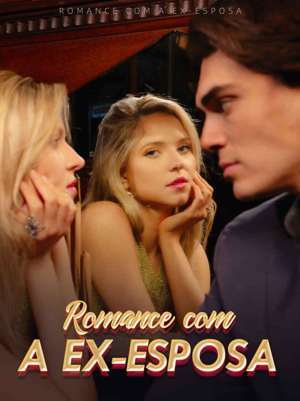 ROMANCE COM A EX-ESPOSA