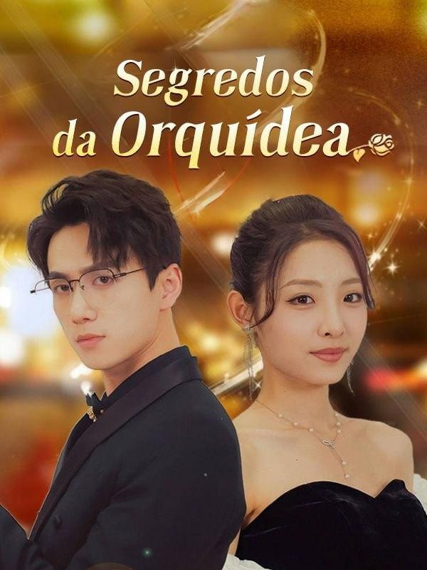 SEGREDOS DA ORQUÍDEA