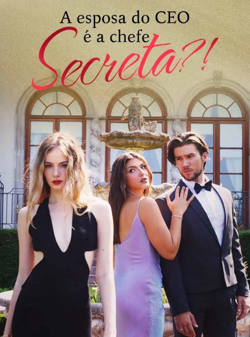 A ESPOSA DO CEO É A CHEFE SECRETA  A ESPOSA DO CEO É A CHEFE SECRETA