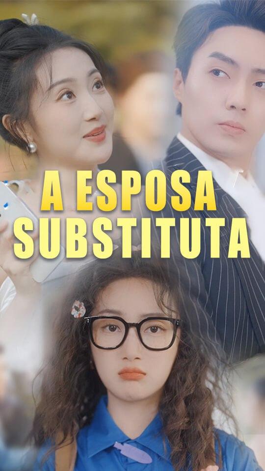 A ESPOSA SUBSTITUTA  