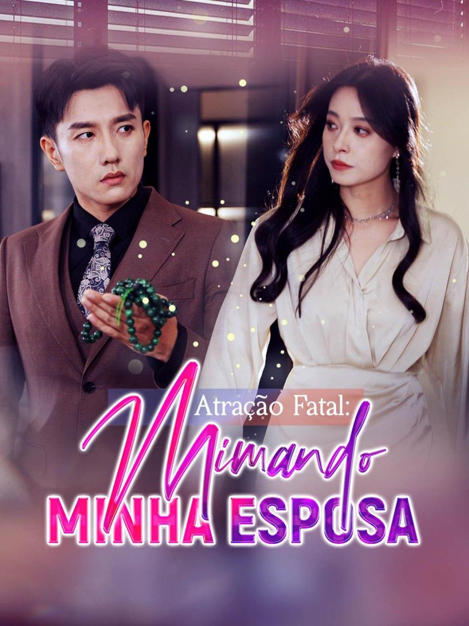 ATRAÇÃO FATAL: MIMANDO A MINHA ESPOSA ATRAÇÃO FATAL: MIMANDO A MINHA ESPOSA