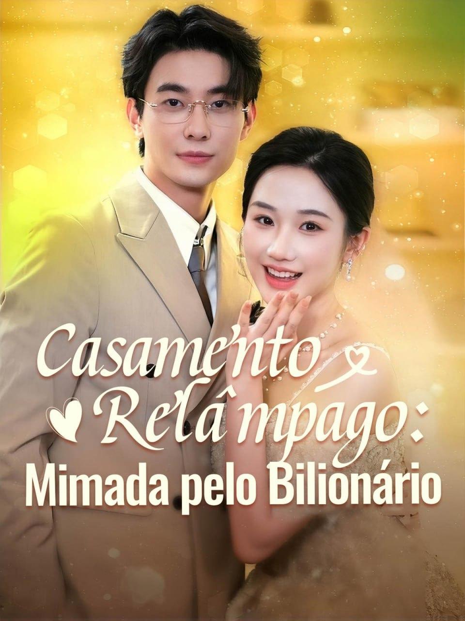 CASAMENTO RELÂMPAGO: MIMADA PELO BILIONÁRIO