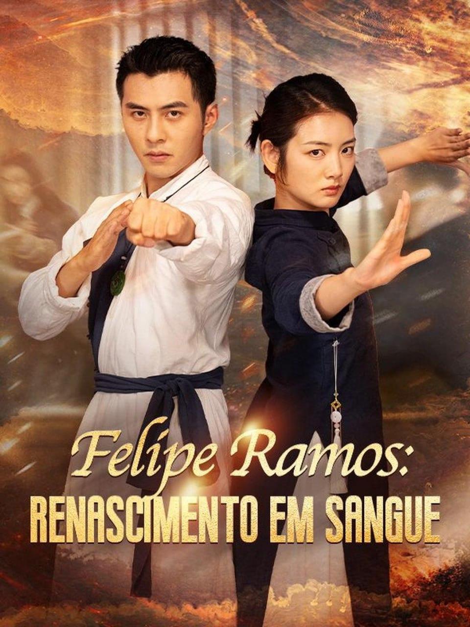 FELIPE RAMOS: RENASCIMENTO EM SANGUE FELIPE RAMOS: RENASCIMENTO EM SANGUE