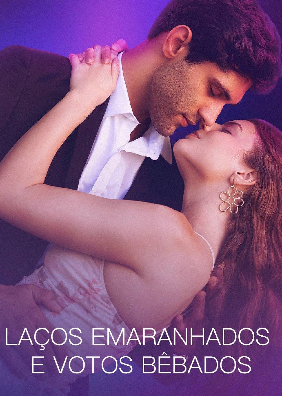 LAÇOS EMARANHADOS E VOTOS BÊBADOS