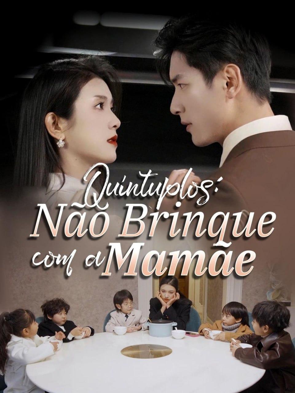 QUÍNTUPLOS: NÃO BRINQUE COM A MAMÃE QUÍNTUPLOS: NÃO BRINQUE COM A MAMÃE