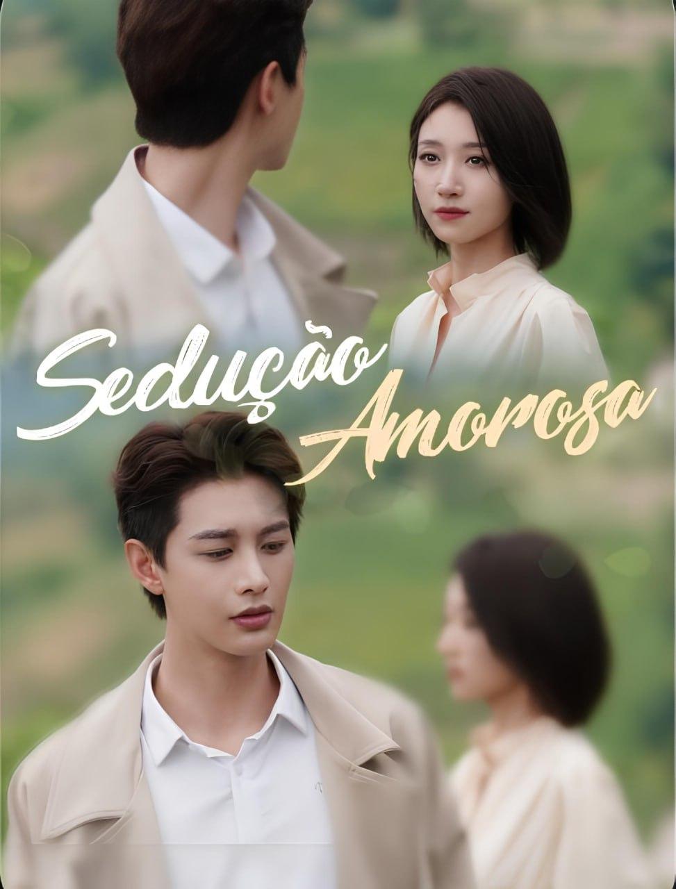 SEDUÇÃO AMOROSA SEDUÇÃO AMOROSA