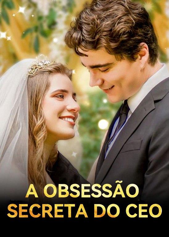 A OBSESSÃO SECRETA DO CEO