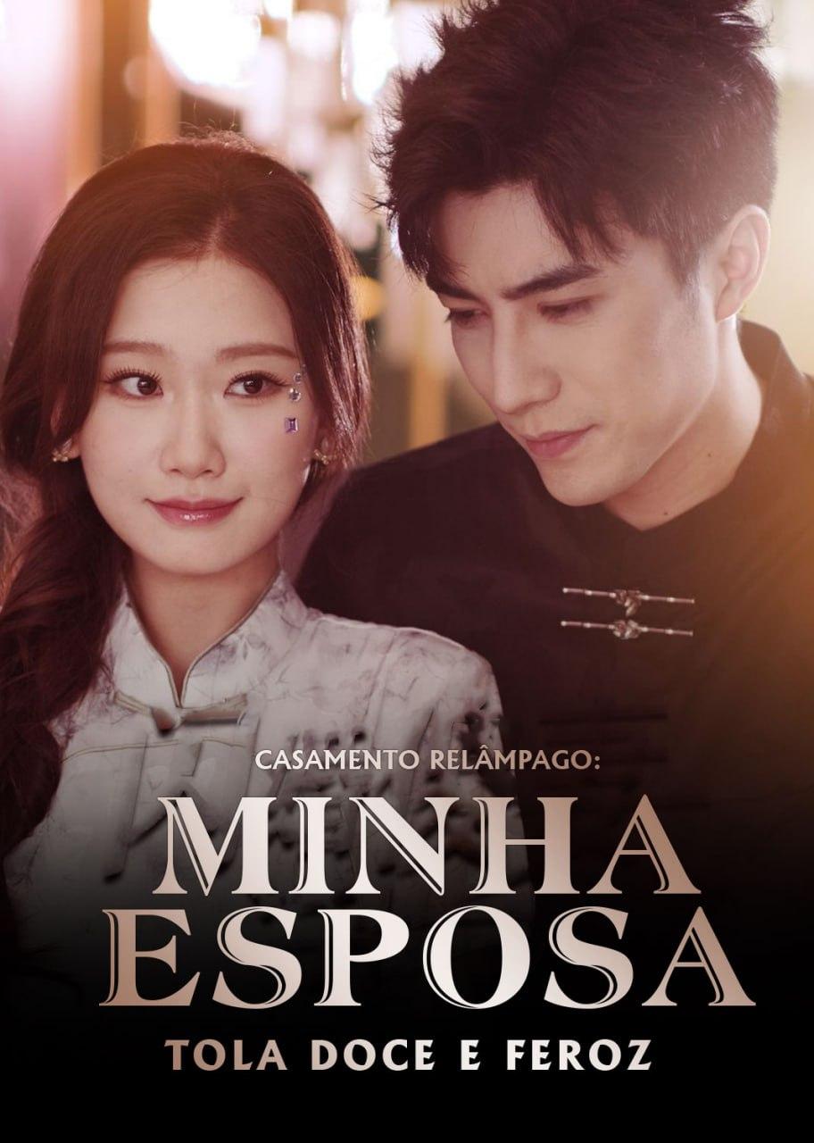 CASAMENTO RELÂMPAGO: MINHA ESPOSA TOLA DOCE E FEROZ