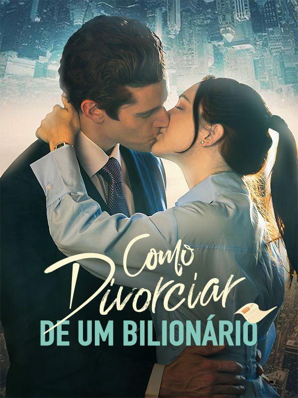 COMO DIVORCIAR DE UM BILIONÁRIO  COMO DIVORCIAR DE UM BILIONÁRIO