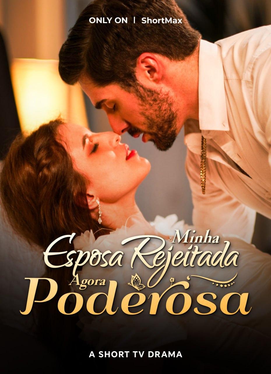 MINHA ESPOSA REJEITADA, AGORA PODEROSA MINHA ESPOSA REJEITADA, AGORA PODEROSA