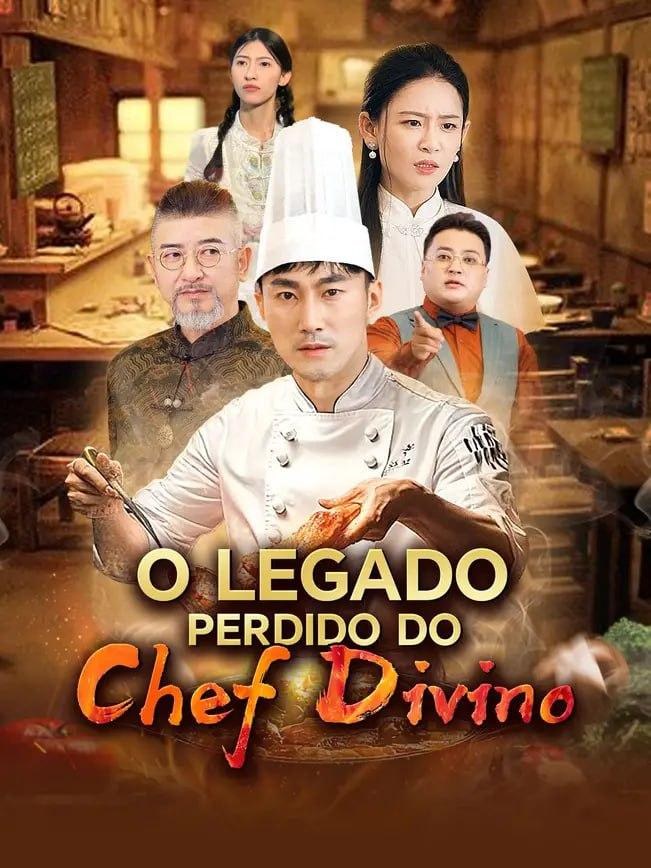 O LEGADO PERDIDO DO CHEF DIVINO O LEGADO PERDIDO DO CHEF DIVINO