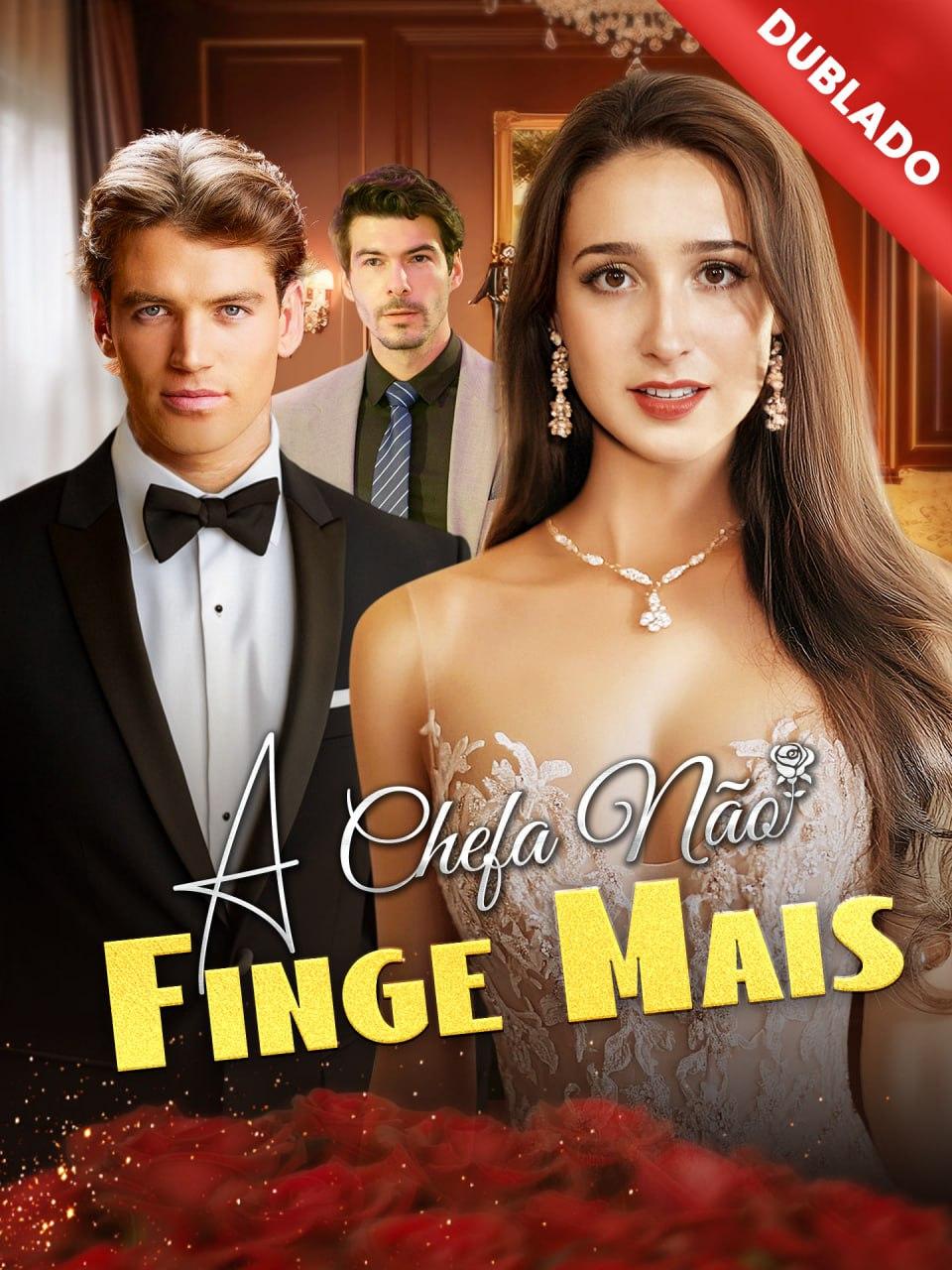 A CHEFA NÃO FINGE MAIS A CHEFA NÃO FINGE MAIS