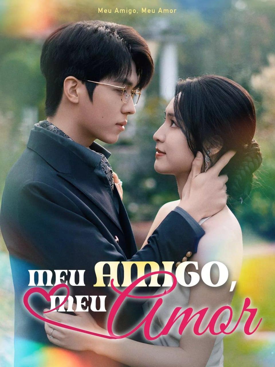 MEU AMIGO, MEU AMOR