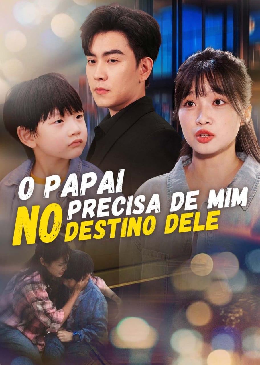 O PAPAI PRECISA DE MIM NO DESTINO DELE O PAPAI PRECISA DE MIM NO DESTINO DELE