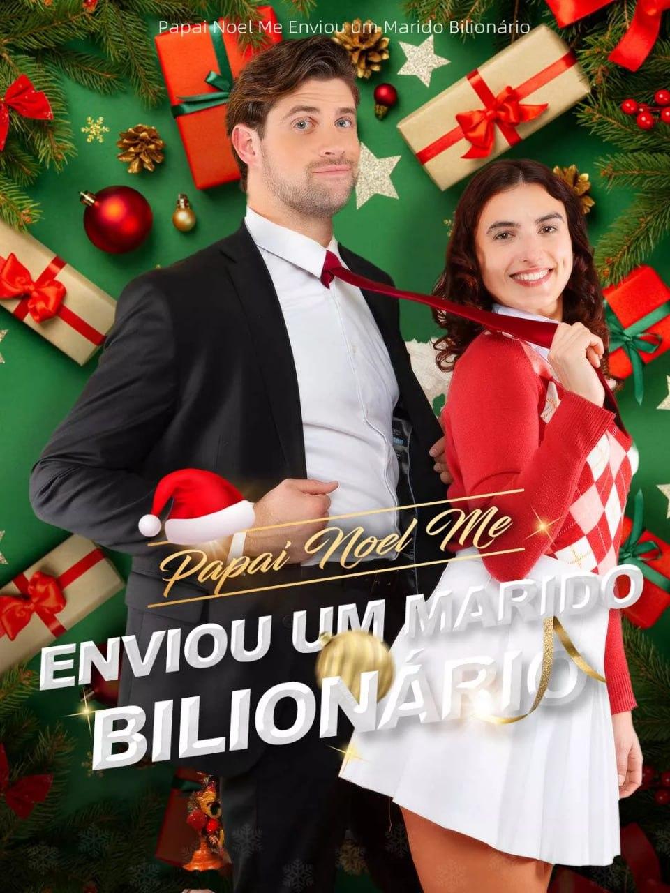 PAPAI NOEL ME ENVIOU UM MARIDO BILIONÁRIO PAPAI NOEL ME ENVIOU UM MARIDO BILIONÁRIO