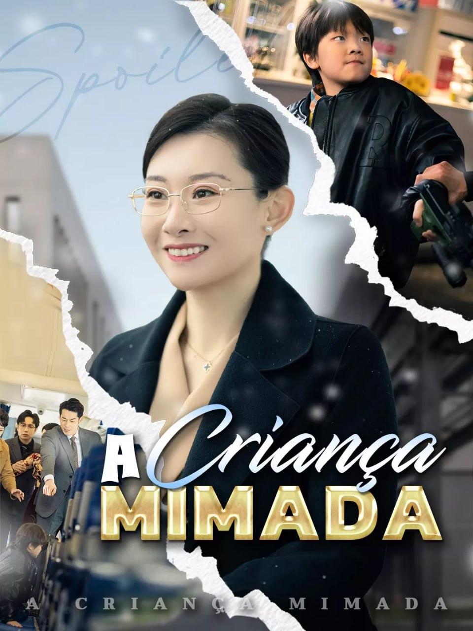 A CRIANÇA MIMADA - O PREÇO DO ERRO A CRIANÇA MIMADA - O PREÇO DO ERRO