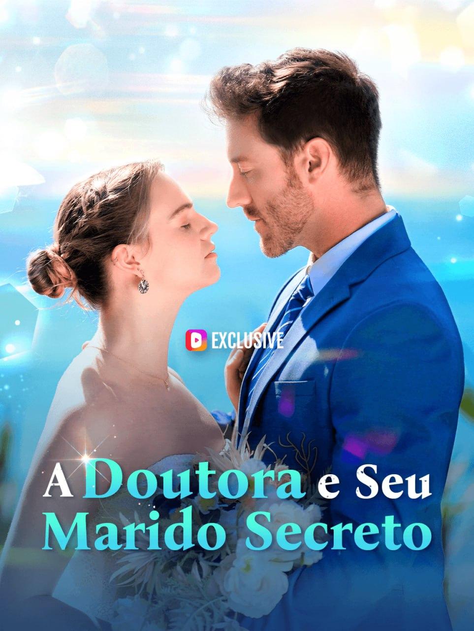 A DOUTORA E SEU MARIDO SECRETO A DOUTORA E SEU MARIDO SECRETO