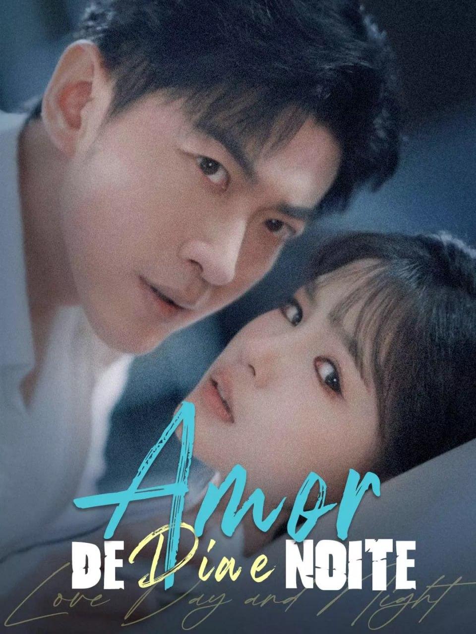 AMOR DE DIA E NOITE AMOR DE DIA E NOITE