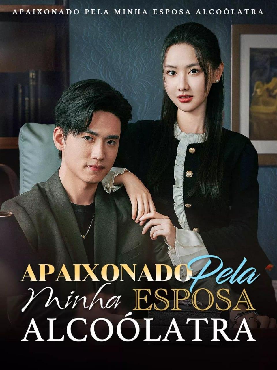 APAIXONADO PELA MINHA ESPOSA ALCOÓLATRA APAIXONADO PELA MINHA ESPOSA ALCOÓLATRA