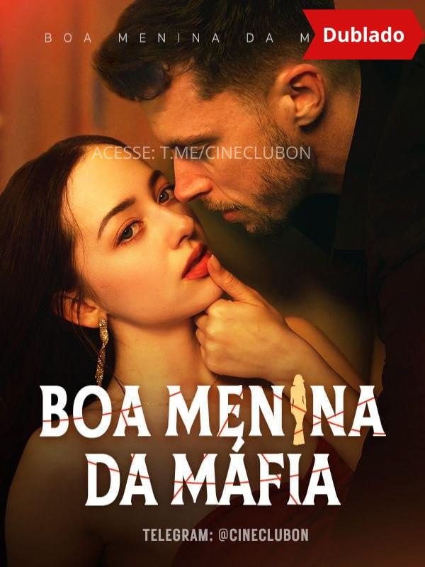BOA MENINA DA MÁFIA  BOA MENINA DA MÁFIA