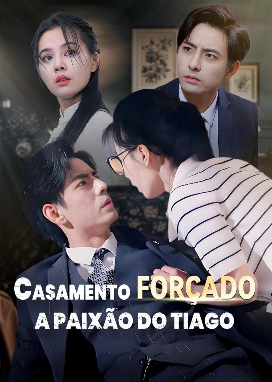 CASAMENTO FORÇADO: A PAIXÃO DO TIAGO CASAMENTO FORÇADO: A PAIXÃO DO TIAGO
