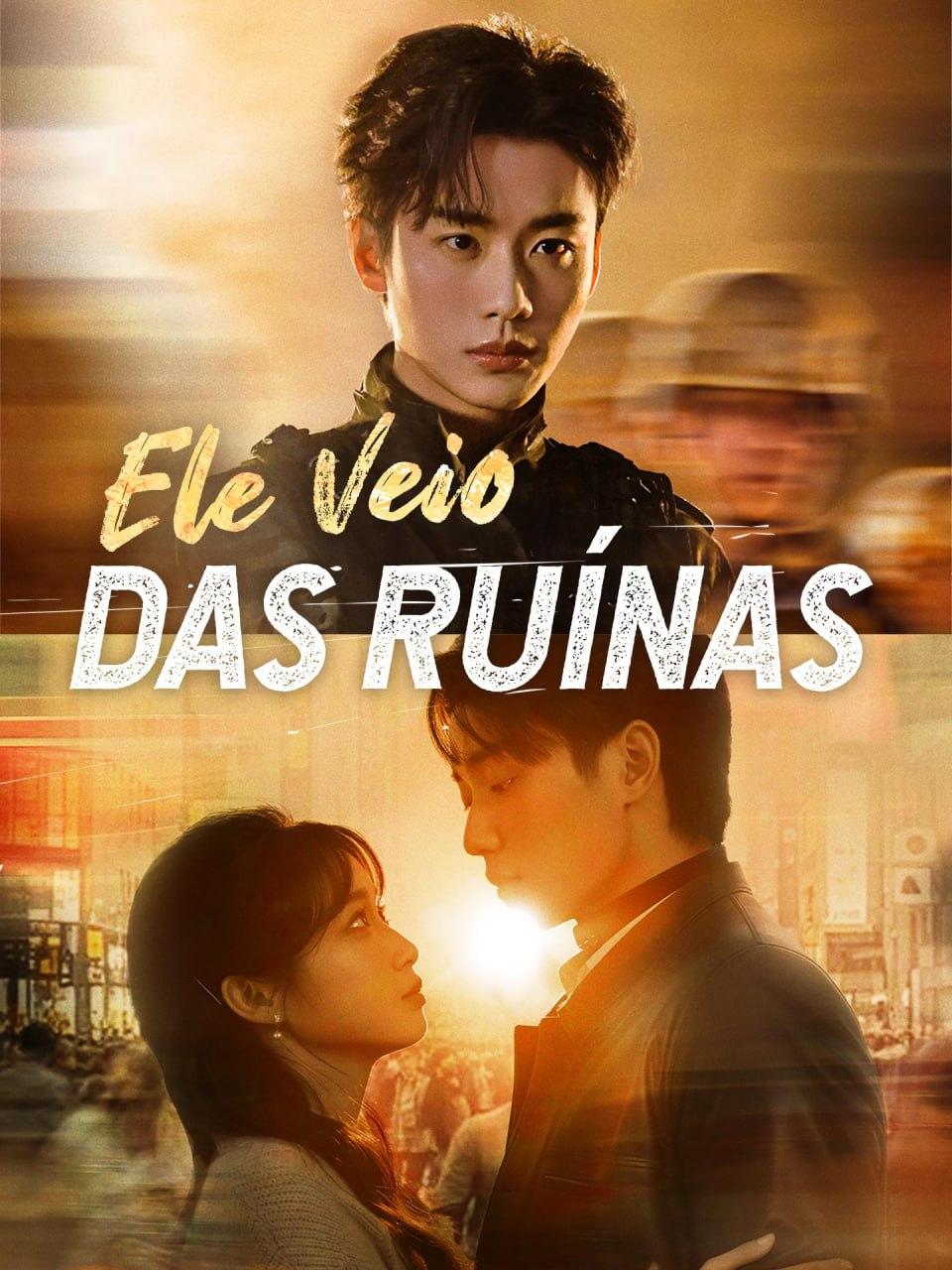 ELE VEIO DAS RUÍNAS ELE VEIO DAS RUÍNAS