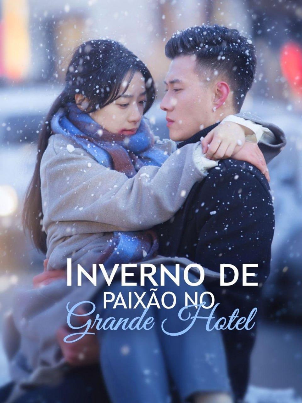 INVERNO DE PAIXÃO NO GRANDE HOTEL / O AMOR CONQUISTA TUDO  INVERNO DE PAIXÃO NO GRANDE HOTEL / O AMOR CONQUISTA TUDO