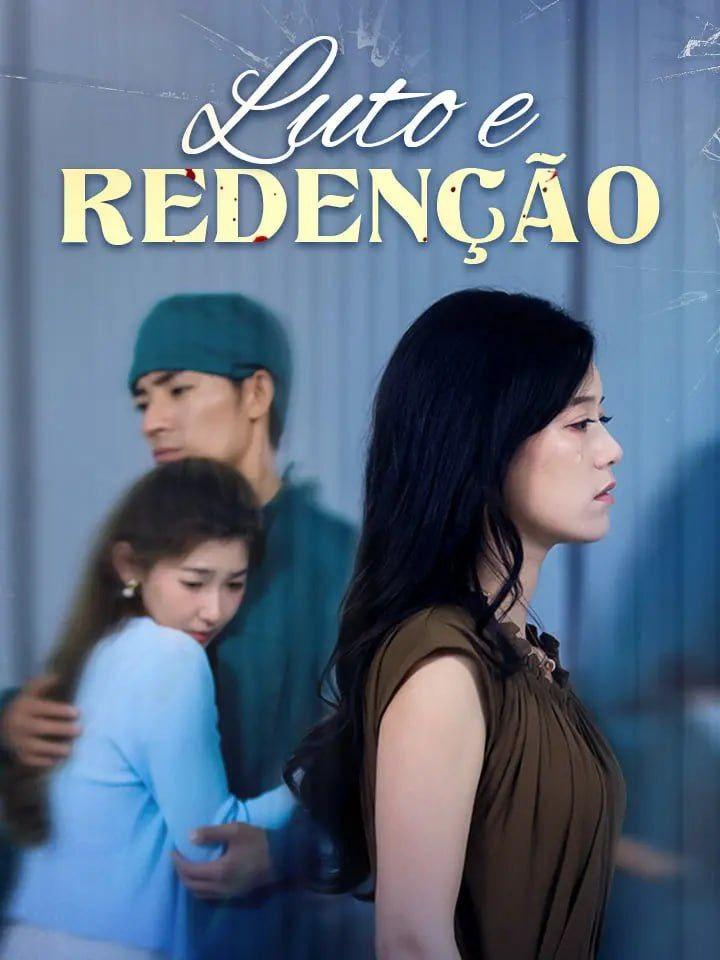 LUTO E REDENÇÃO LUTO E REDENÇÃO