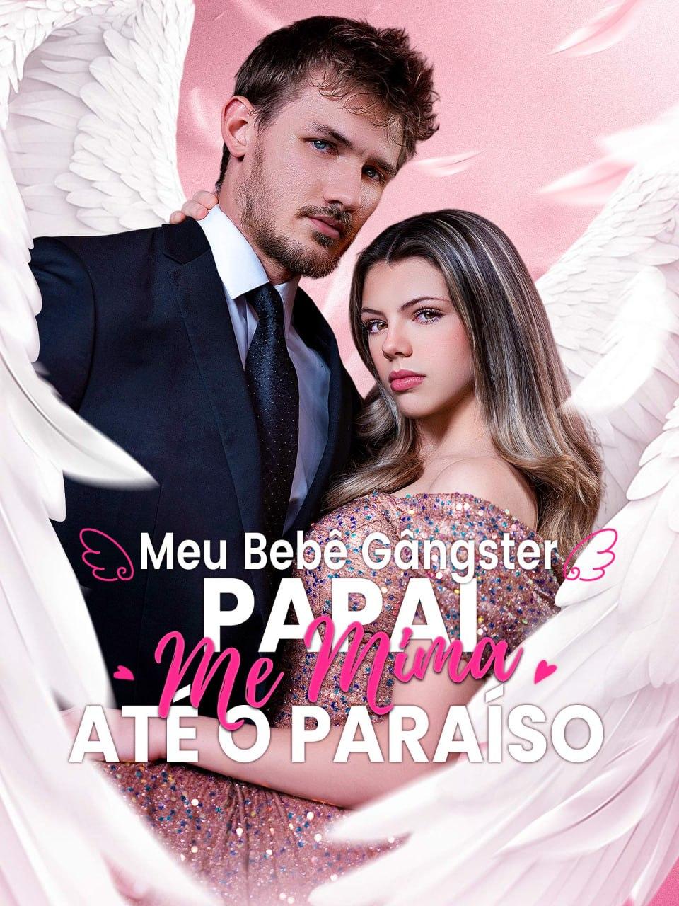 MEU BEBÊ GÂNGSTER PAPAI ME MIMA ATÉ O PARAÍSO MEU BEBÊ GÂNGSTER PAPAI ME MIMA ATÉ O PARAÍSO