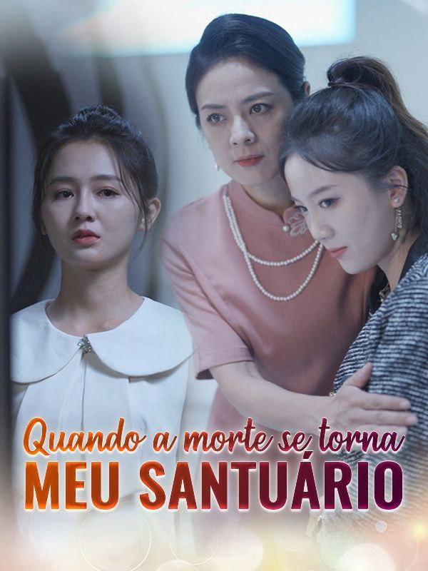 QUANDO A MORTE SE TORNA MEU SANTUÁRIO QUANDO A MORTE SE TORNA MEU SANTUÁRIO