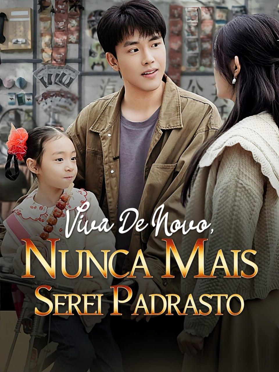 VIVA DE NOVO, NUNCA MAIS SEREI PADRASTO VIVA DE NOVO, NUNCA MAIS SEREI PADRASTO
