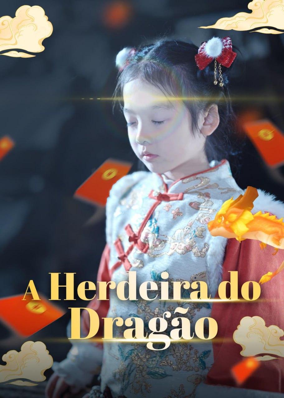 A HERDEIRA DO DRAGÃO