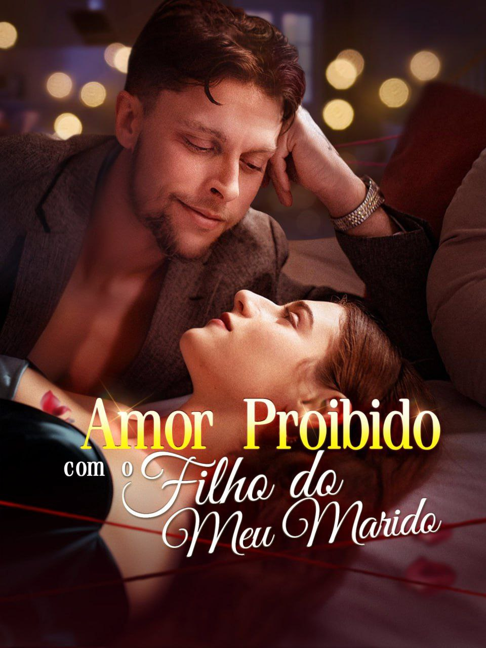 AMOR PROIBIDO COM O FILHO DO MEU MARIDO