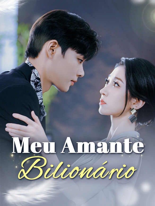 MEU AMANTE BILIONÁRIO
